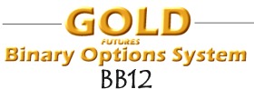 binary gold futures options system bb12 download